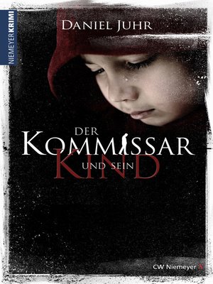 cover image of Der Kommissar und sein Kind